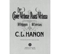 Der Clavier-Virtuose: Pianist Virtuose | 60 Klavierübungen | Pianisten-Notenbuch | Geschwindigkeitstechnik für Fingerkraft | Songbook von A. Schotte | Übungsdrills und Aufwärmübungen