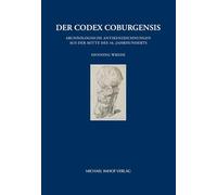 Der Codex Coburgensis: Archäologische Antikenzeichnungen aus der Mitte des 16. Jahrhunderts (CYRIACUS. Studien zur Rezeption der Antike): 17