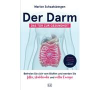 Der Darm - Das Tor zur Gesundheit