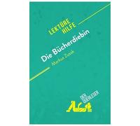 der der Querleser Die Bücherdiebin von Markus Zusak (Lektürehilfe) (Tascabile)