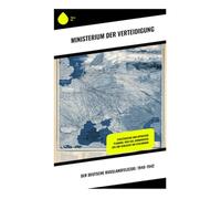 Der deutsche Russlandfeldzug: 1940-1942: Strategische und Operative Planung: Vom Fall Barbarossa bis zur Schlacht um Stalingrad