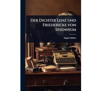 Der Dichter Lenz und Friedericke von Sesenheim