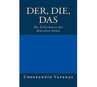 Der, Die, Das: Die Geheimnisse des deutschen Genus