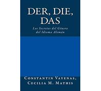 Der, Die, Das: Los Secretos del Género del Idioma Alemán