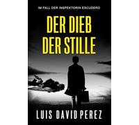 Der Dieb der Stille