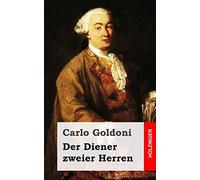 Der Diener zweier Herren: (Il servitore di due padroni)