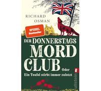 Der Donnerstagsmordclub oder Ein Teufel stirbt immer zuletzt: Kriminalroman | diese Bestseller-Reihe hält nicht nur Rekorde, sondern auch jung: 4
