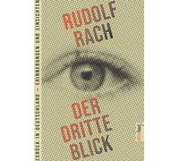 Der dritte Blick: Zurück in Deutschland - Erinnerungen und Einsichten