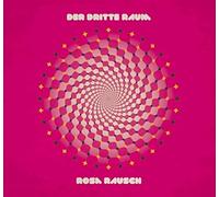Der Dritte Raum - Rosa Rausch