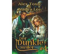 Der dunkle Heiler (Buch 4): Eine historische Portal Progression-Fantasy Serie