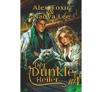 Der dunkle Heiler (Buch 4): Eine historische Portal Progression-Fantasy Serie