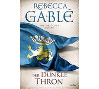 Der dunkle Thron: Historischer Roman: 4