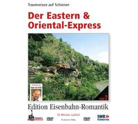 Der Eastern & Oriental-Express - Traumreisen auf Schienen - Edition Eisenbahn-Romantik - RioGrande