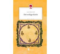 Der eckige Kreis. Life is a Story - story.one