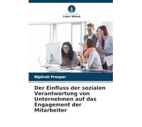 Der Einfluss der sozialen Verantwortung von Unternehmen auf das Engagement der Mitarbeiter