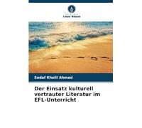 Der Einsatz kulturell vertrauter Literatur im EFL-Unterricht