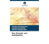 Der Einsatz von Antibiotika