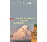 Der einzige Mann auf dem Kontinent: Roman: 74128
