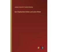 Der Elephanten-Orden und seine Ritter