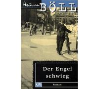 Der Engel schwieg. by Heinrich Böll; Werner Bellmann [Edizione Tedesca]