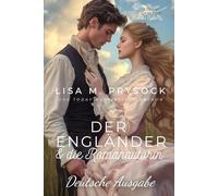 Der Engländer & die Romanautorin: 2