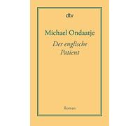 Der Englische Patient: Roman