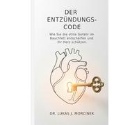 Der Entzündungs-Code: Wie Sie die stille Gefahr im Bauchfett entschärfen und Ihr Herz schützen.