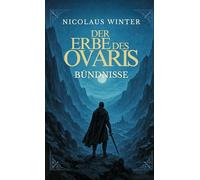 Der Erbe des Ovaris - Bündnisse: 2/3