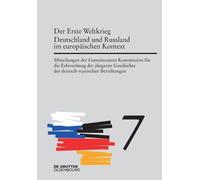 Der Erste Weltkrieg. Deutschland und Russland im europäischen Kontex (Tascabile)