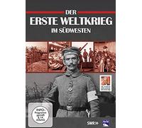 Der Erste Weltkrieg im Südwesten