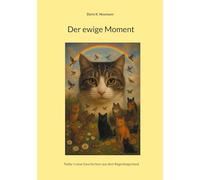Il momento eterno – Le nuove storie di Teddy dal Paese dell'Arcobaleno