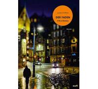 Der Faden. (Il filo di Marlene)