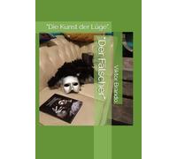 "Der Fälscher".: "Die Kunst der Lüge".: 1