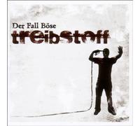 Der Fall Böse - Treibstoff