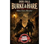 Der Fall Burke & Hare: Gier in Edinburgh
