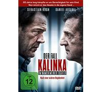 Der Fall Kalinka - Im Namen meiner Tochter