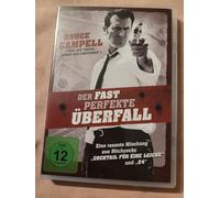 Der fast perfekte Überfall