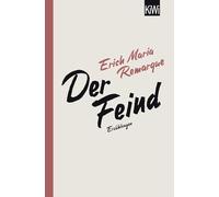 Der Feind: Sämtliche Erzählungen zum Ersten Weltkrieg: 1364
