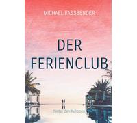 Der Ferienclub: hinter den Kulissen
