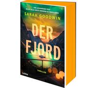 Der Fjord: Ein luxuriöses Fest. Nicht alle Gäste werden es überleben. Atemberaubender Thriller vor sommerlicher Traumkulisse. Thriller