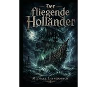 Der fliegende Holländer