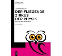 Der Fliegende Zirkus Der Physik: Fragen Und Antworten