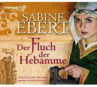 Der Fluch der Hebamme, 6 CDs (TARGET - mitten ins Ohr)