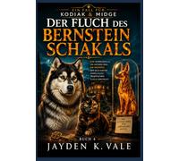Der Fluch des Bernsteinschakals: Eine Sammlervilla. Ein antikes Idol. Ein Mörder, der sich hinter einem allzu praktischen Fluch versteckt.