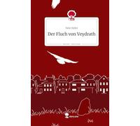 Der Fluch von Veydrath. Life is a Story - story.one