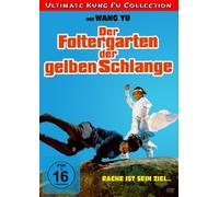 Der Foltergarten der gelben Schlange - Ultimate Kung Fu Collection