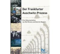 Der Frankfurter Auschwitz-Prozess (+ CD-ROM)