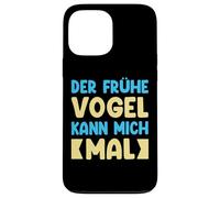 Der Frühe Vogel Kann Mich Mal Detti Divertenti Custodia per iPhone 13 Pro Max