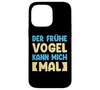 Der Frühe Vogel Kann Mich Mal Detti Divertenti Custodia per iPhone 14 Pro Max