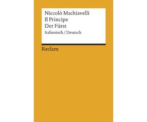 Der Fürst / Il Principe: Italienisch/Deutsch: 1219